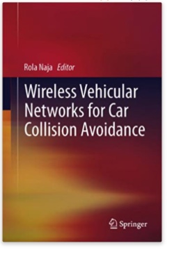 Wireless Vehicular Networks for Car Collision Avoidance