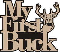 My First Buck Hunting Theme - Die Cut