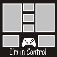 I'm in Control - 12x12 Overlay