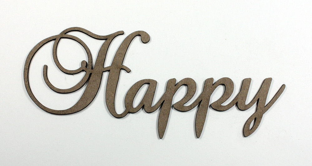 Happy Fancy Chipboard Words Want2Scrap