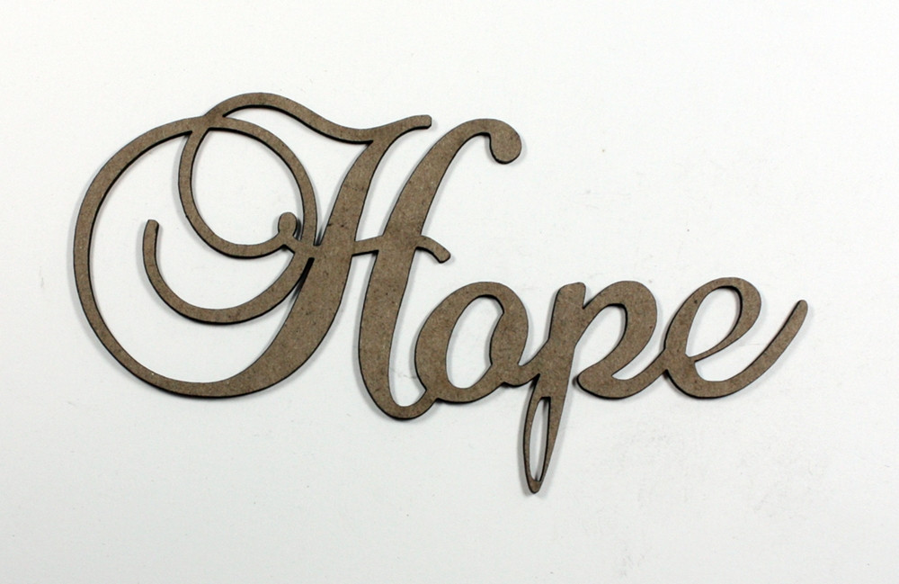 hope-fancy-chipboard-word-want2scrap