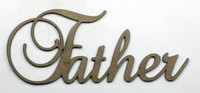Father - Fancy Chipboard Word