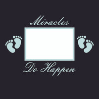 Miracles Do Happen Baby Blue - 12x12 Overlay