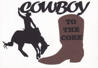 Cowboy to the Core - Die Cut