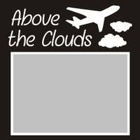 Above the Clouds - 6x6 Overlay