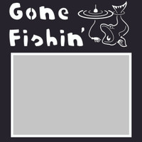 Gone Fishin' - 6x6 Overlay