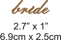 Bride - Beautiful Script Chipboard Word