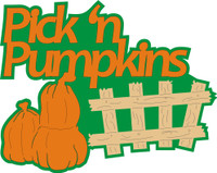 Pick'n Pumpkins with Fence and Pumpkins - Die Cut