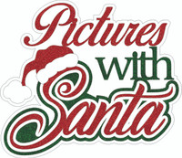 Pictures with Santa - Laser Die Cut