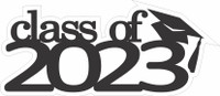 CLASS OF 2023 HORIZONTAL - LASER DIE CUT