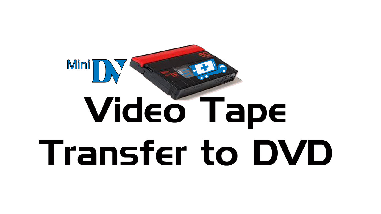 Mini DV Tape Transfer to DVD - SmartFix Center