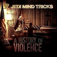 A History of Violence - Jedi Mind Tricks