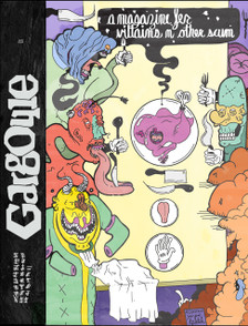 Winter 2017 issue of the Gargoyle magazine. 24 page mini-tab format. 
