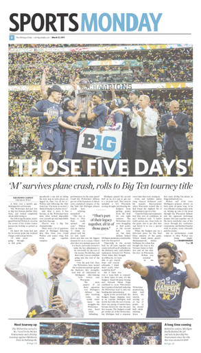 A glossy print of the March 13, 2017 Sports Monday front page following Michigan's Big Ten tournament championship victory on March 12, 2017. Poster size = 11" x 17"