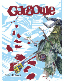 December 2019 issue of The Gargoyle magazine. 16 page mini-tab format.