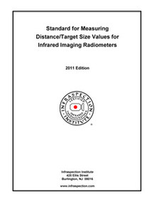 Standard for Measuring Distance/Target Size Values for Infrared Imaging Radiometers - 2011 Edition