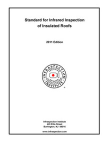 Standard for Infrared Inspection of Insulated Roofs - 2011 Edition
