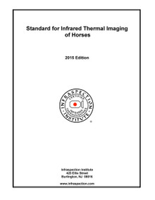 Standard for Infrared Thermal Imaging of Horses - 2015 Edition