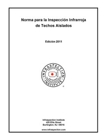 Norma para la Inspección Infrarroja de Techos Aislados - Edición 2011