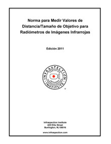 Norma para Medir Valores de Distancia/Tamaño de Objetivo para Radiómetros de Imágenes Infrarrojas - Edición 2011