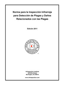 Norma para la Inspección Infrarroja para Detección de Plagas y Daños Relacionados con las Plagas - Edición 2011