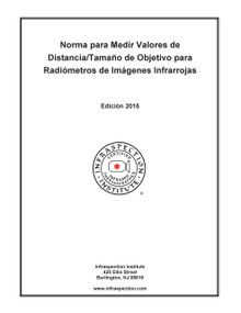 Norma para Medir Valores de Distancia/Tamaño de Objetivo para Radiómetros de Imágenes Infrarrojas - Edición 2016
