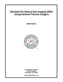 Standard for Optical Gas Imaging (OGI) Using Infrared Thermal Imagers - 2022 Edition