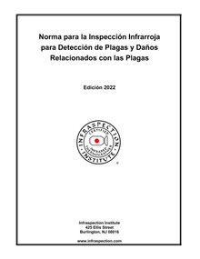 Norma para la Inspección Infrarroja para Detección de Plagas y Daños Relacionados con las Plagas - Edición 2022