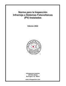 Norma para la Inspección Infrarroja a Sistemas Fotovoltaicos (PV) Instalados - Edición 2022