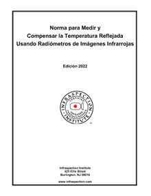 Norma para Medir y Compensar la Temperatura Reflejada Usando Radiómetros de Imágenes Infrarrojas - Edición 2022