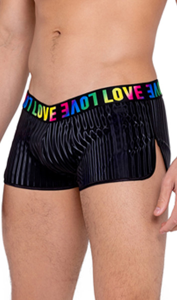 Runner style shorts feature side leg split, striped satin-like outside finish, and rainbow LOVE print on elastic waistband. Pull on style. Inside is lined with very soft fleece-like texture.