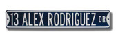 New York Yankees Alex RoDriveiguez Drive Sign