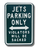 New York Jets Violaters will be Sacked Parking Sign