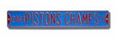 Detroit Pistons 2004 Champions Street Sign