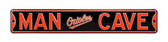 Baltimore Orioles Man Cave Street Sign