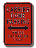 Syracuse Orangemen Where Champions Play Parking Sign