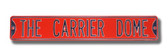 Syracuse Orangemen The Carrier Dome Street Sign