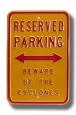 Iowa State Cyclones Beware of Cyclones Parking Sign