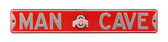 Ohio State Buckeyes Man Cave Street Sign