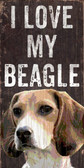 Pet Sign Wood 5x10 I Love My Beagle