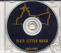 USS Little Rock CL 92 CRUISE BOOK Log 1945 - 47 CD