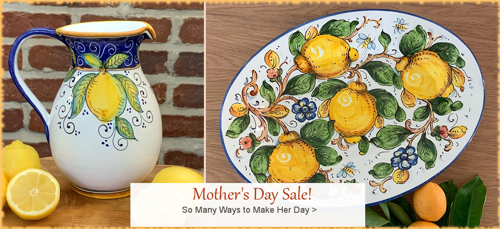 Italian Pottery Mothers Day SALE | Largest Selection | FREE Shipping, No Sales Tax | BellaSoleil.com Tuscan Decor Since 1996
