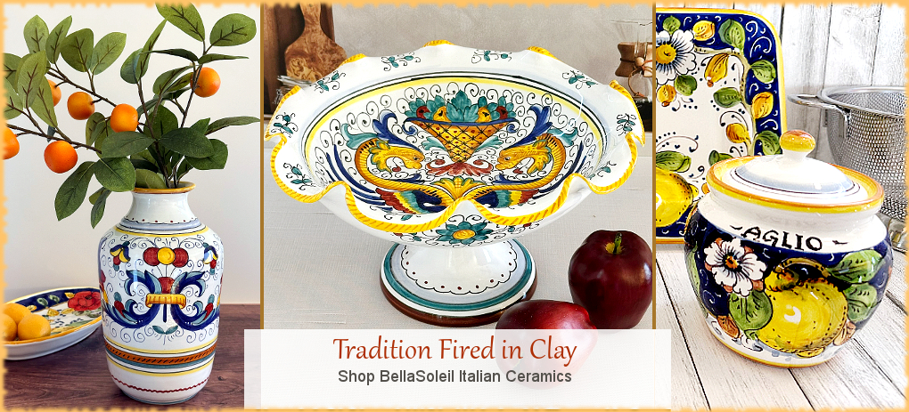 Italian Pottery, Modern Mediterranean Home Decor, SALE | Largest Selection | FREE Shipping, No Sales Tax | BellaSoleil.com Tuscan Decor Since 1996