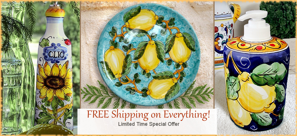 Italian Pottery FREE SHIPPING SALE | Largest Selection | FREE Shipping, No Sales Tax | BellaSoleil.com Tuscan Decor Since 1996
