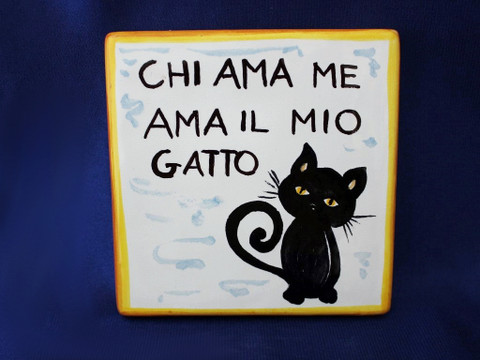 Italian Proverb Tile, Love Me Love My Cat, Chi Ama Me Ama Il Mio Gatto