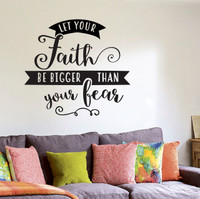 Let Your Faith Be Bigger Than Your Fear
