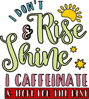 I don't rise & shine I caffeniate & hope for the best Red Rubber Stamp