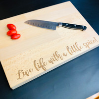 Butcher Block Cutting Board "Live Life with a Little Spice" -15" x 10" x 1.5"