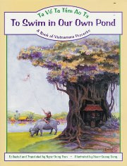 To Swim In Our Own Pond: A Book of Vietnamese Proverbs (Vietnamese-English)
