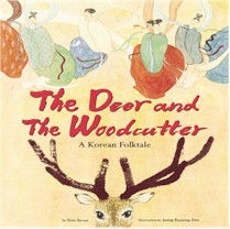The Deer And The Woodcutter: A Korean Folktale